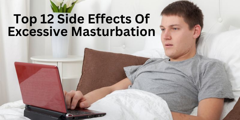 Top_12_Side_Effects_Of_Excessive_Masturbation_Daily.jpg